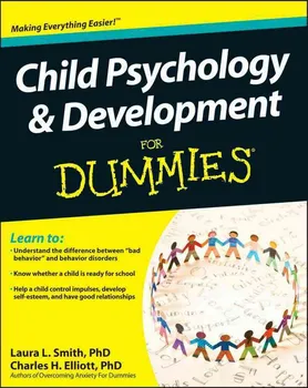 Child Psychology and Development For Dummies – L. L. Smith, Ch. H. Elliot [EN] (2011, brožovaná)