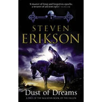 Cizojazyčná kniha Dust of Dreams - Steven Erikson (2010, brožovaná) [EN]