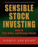 Sensible Stock Investing: How to Pick,…