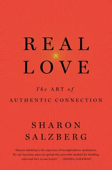 Real Love: The Art of Mindful Connection - Sharon Salzberg [EN] (2017, brožovaná)