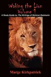 Waking the Lion: A Study Guide To: The…