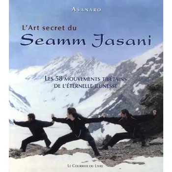 Duchovní literatura The Secret Art of Seamm-Jasani – Asanaro [EN] (2003, brožovaná)