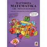Matýskova matematika, 3. díl – počítání do 20 bez přechodu přes 10 - aktualizované vydání 2018 (1A-37) -