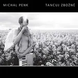Tancuj zbožně – Michal Penk [CD]