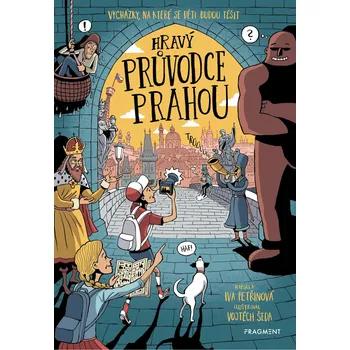 Hravý průvodce Prahou - Petřinová Iva (2019, pevná)