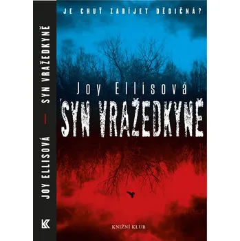 Syn vražedkyně - Joy Ellisová 