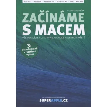 Začínáme s Macem - Vladislav Janeček (2014, brožovaná)