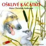 Ošklivé káčátko - Hans Christian…