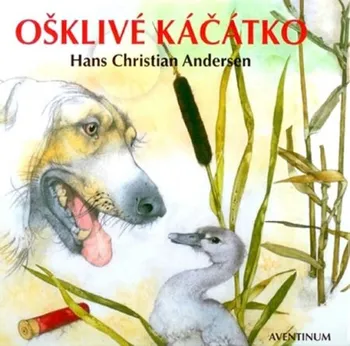 Pohádka Ošklivé káčátko - Hans Christian Andersen