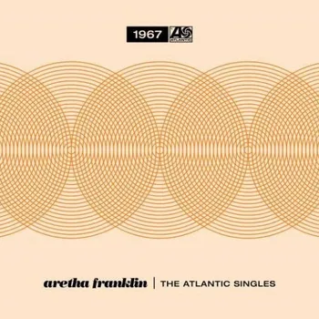 Zahraniční hudba The Atlantic Singles Collection 1967 - Aretha Franklin [LP] (RSD 2019)