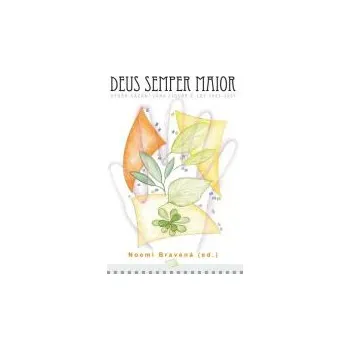Noemi Bravená (ed.) - Deus semper maior