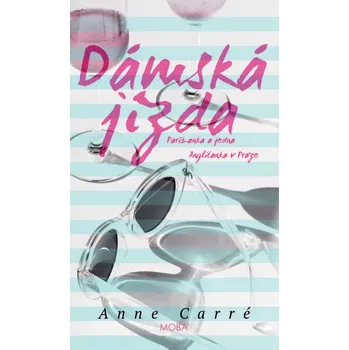 Dámská jízda - Anne Carré (2019, pevná)