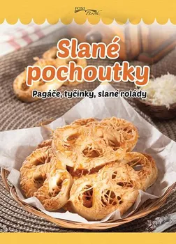 FONI book Slané pochoutky - Pagáče, tyčinky, slané rolády