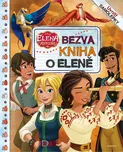 Elena z Avaloru: Bezva kniha o Eleně -…