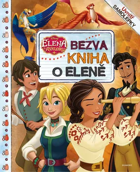 Pohádka Elena z Avaloru: Bezva kniha o Eleně - Egmont ČR