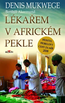 Lékařem v africkém pekle - Denis Mukwege (2019, pevná)