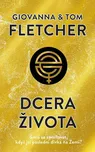 Dcera života - Giovanna Fletcher, Tom…