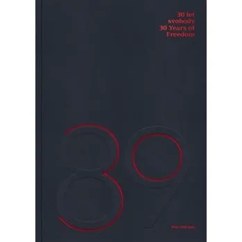 30 let svobody / 30 Years of Freedom - Petr Volf (2019)