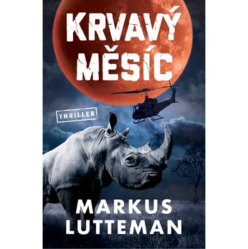 Krvavý měsíc - Markus Lutteman (2018,…