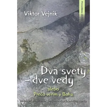 Kniha Dva svety – dve vedy - Viktor Vejnik (E-Kniha)