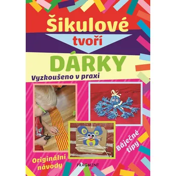 Fragment Šikulové tvoří dárky