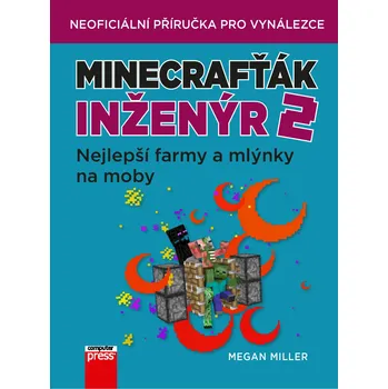 Minecrafťák: Inženýr 2 - Megan Miller…