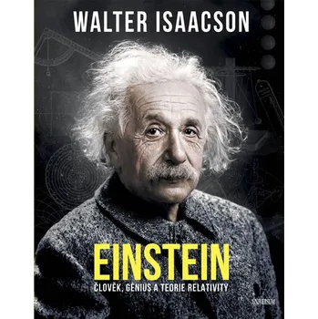 Literární biografie Einstein - Walter Isaacson (2019, vázaná)