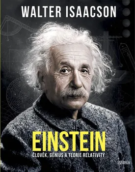 Literární biografie Einstein - Walter Isaacson (2019, vázaná)