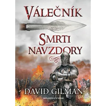 Recenze Válečník: Smrti navzdory - David Gilman (2018, pevná)