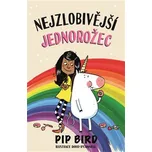 Nejzlobivější jednorožec - Pip Bird (2019, brožovaná)