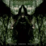 Enthrone Darkness Triumphant - Dimmu Borgir [CD]