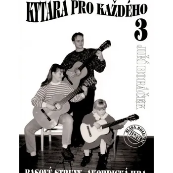 Kytara pro každého 3. - Jiří Horáček