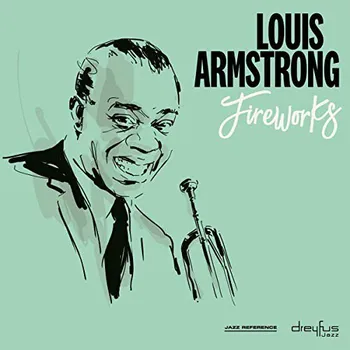 Zahraniční hudba Fireworks - Louis Armstrong [CD]