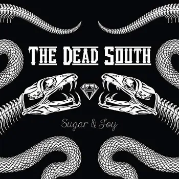 Zahraniční hudba Sugar & Joy - The Dead South [CD]