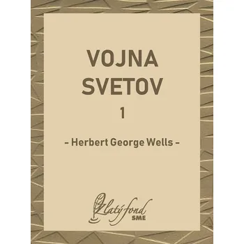 Kniha Vojna svetov 1 - Herbert George Wells (E-Kniha)