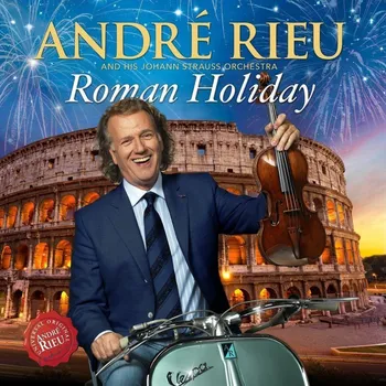 Zahraniční hudba Roman Holiday - André Rieu [CD]