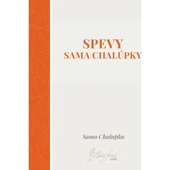 Kniha Spevy Sama Chalúpky - Samo Chalupka (E-Kniha)