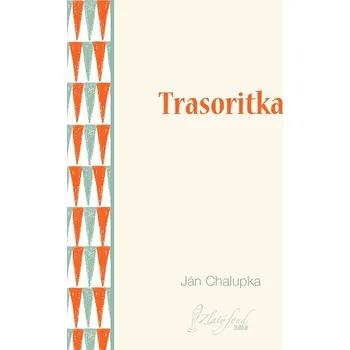 Kniha Trasoritka - Ján Chalupka (E-Kniha)