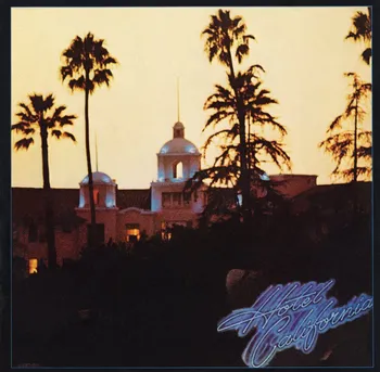 Zahraniční hudba Hotel California - Eagles [CD] (40th Anniversary Edition)
