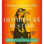 Olomoucký bestiář - Vlastimil Vondruška…