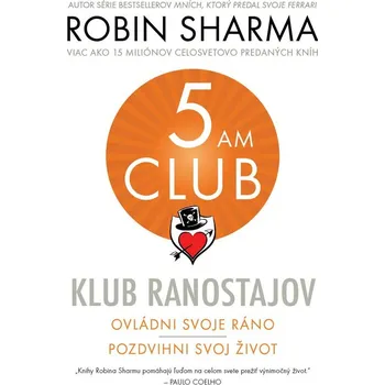 Klub ranostajov: Ovládni svoje ráno,…