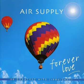 Zahraniční hudba Forever Love: 36 Greatest Hits 1980-2001 - Air Supply [2CD]