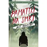 Pamatuj na smrt - Aleš Novotný (2019,…