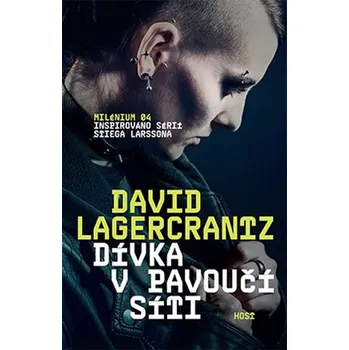 Dívka v pavoučí síti - David Lagercrantz (2016, brožovaná, 2. vydání, Milénium 4)