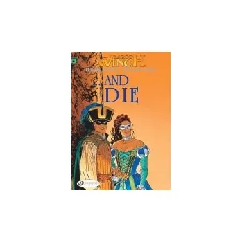 Komiks pro dospělé Largo Winch 6 - ...and Die - Hamme, Jean van
