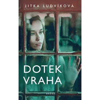 Dotek vraha - Jitka Ludvíková (2019,…