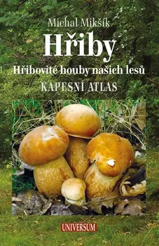 Encyklopedie Hřiby - Michal Mikšík (2019, brožovaná)