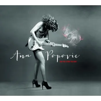 Zahraniční hudba Can You Stand The Heat - Ana Popovic [CD]