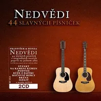 44 slavných písniček - Nedvědi [2CD]