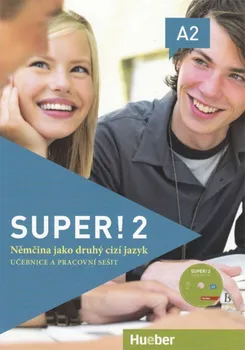 Německý jazyk Super! 2: Učebnice a pracovní sešit + CD - Carmen Cristache a kol.
